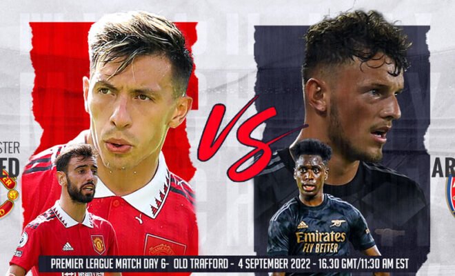 manchester-united-arsenal-premier-league-2022-2023-match-preview